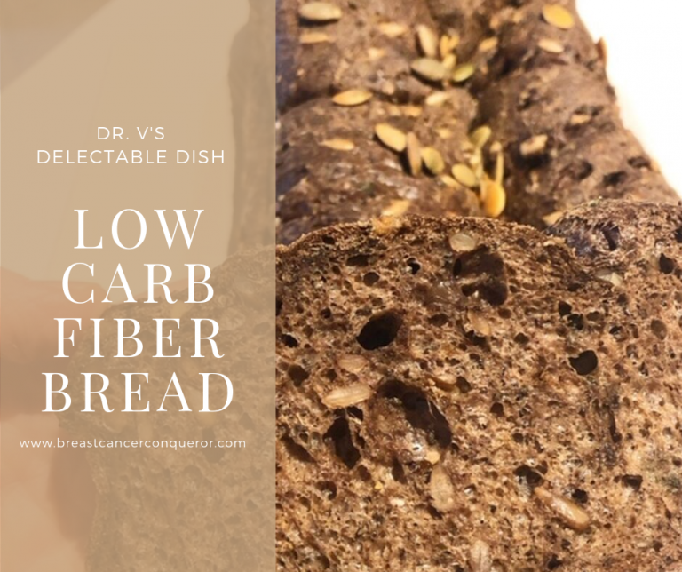 low-carb-fiber-bread-breast-cancer-conqueror