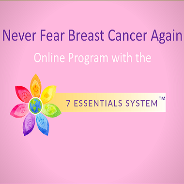 Never Fear Breast Cancer Again - Online Program