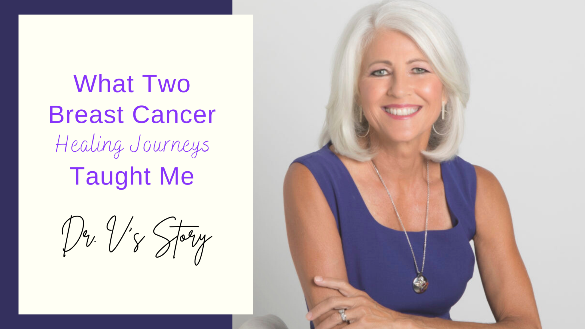 What Two Breast Cancer Healing Journeys Taught Me - Breast Cancer Conqueror