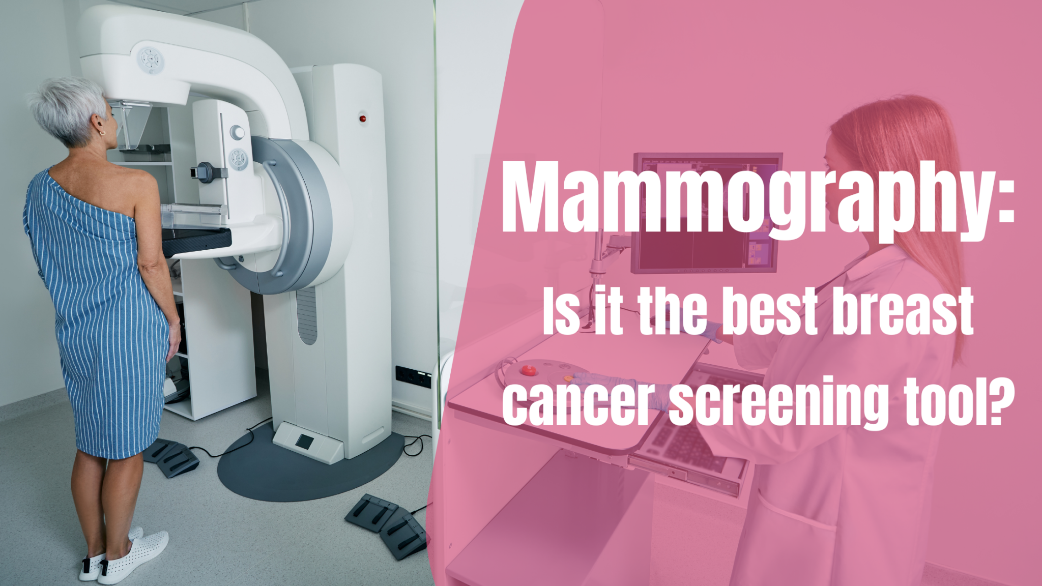 mammography-is-it-the-best-breast-cancer-screening-tool-breast