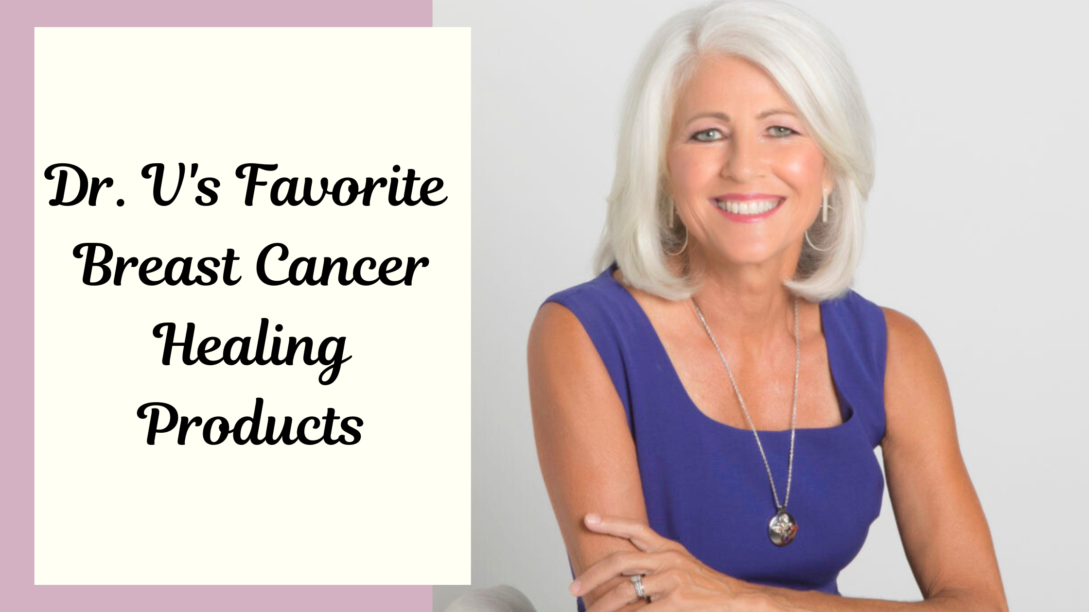 favorite breast cancer healing products