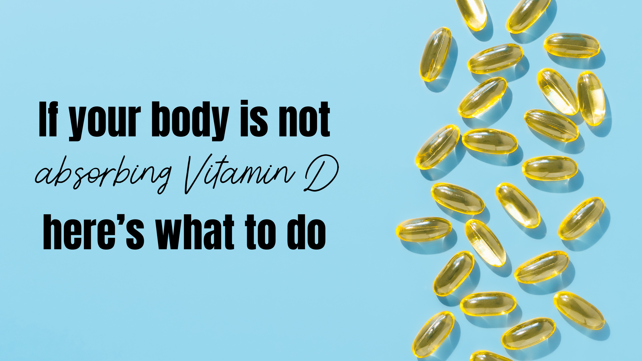 GcMAF - what to do if your body doesn't absorb Vitamin D