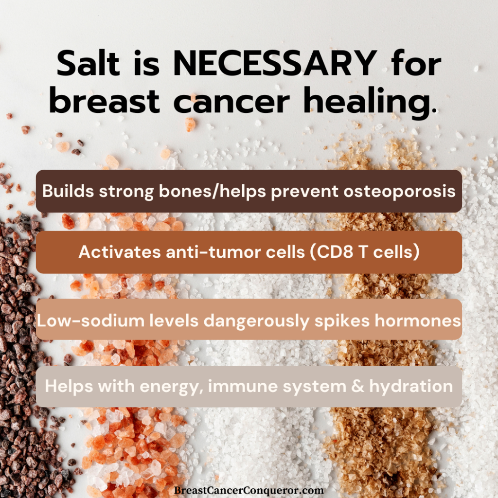 salt and sodium are necessary for breast cancer healing