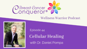Cellular Healing with Dr. Daniel Pompa