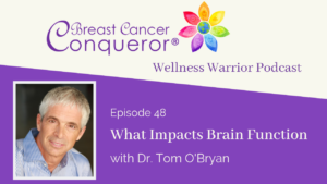 What Impacts Brain Function with Dr. Tom O’Bryan