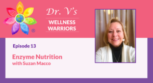 Enzyme Nutrition with Suzan Macco