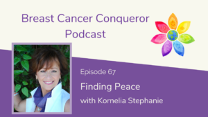 Finding Peace with Kornelia Stephanie