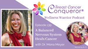 A Balanced Nervous System Supports Cancer Healing