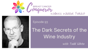 The Dark Secrets of the Wine Industry with Todd White