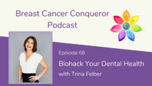 Biohack your Dental Health with Trina Felber