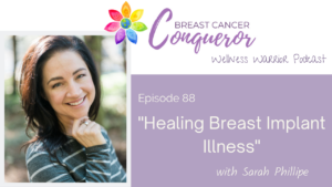 Healing Breast Implant Illness with Sarah Phillipe