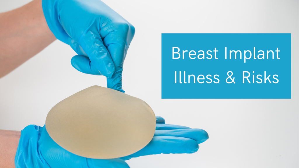 Revealing: New Breast Implant Illness & Risks