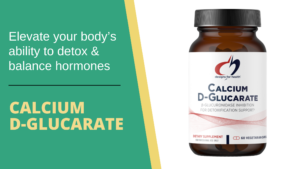 The Reason Why Calcium D-Glucarate Is Remarkably Powerful For Healing