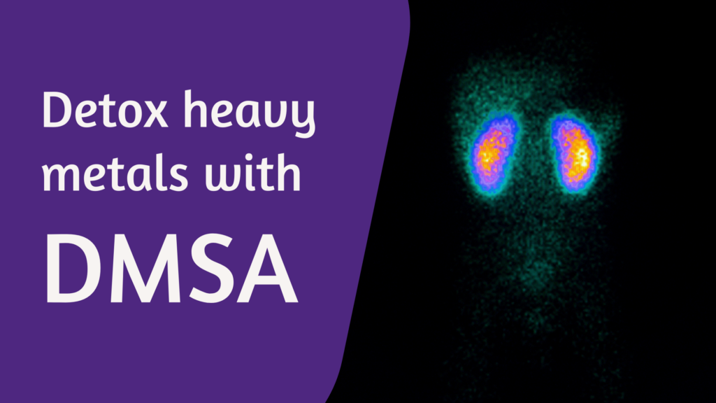 DMSA for Detoxing Heavy Metals