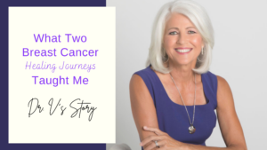 What Two Breast Cancer Healing Journeys Taught Me