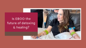 Is EBOO Therapy’s Remarkable Tech The Future Of Detoxing And Healing?