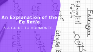 How Your Estrogen Quotient Ratio Affects Your Breast Health