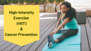 Working It Out: HIIT + Exercise Oncology